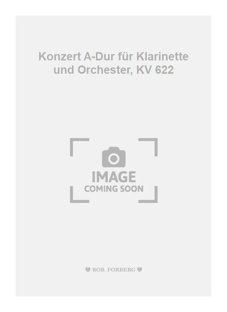 Konzert A-Dur für Klarinette und Orchester, KV 622